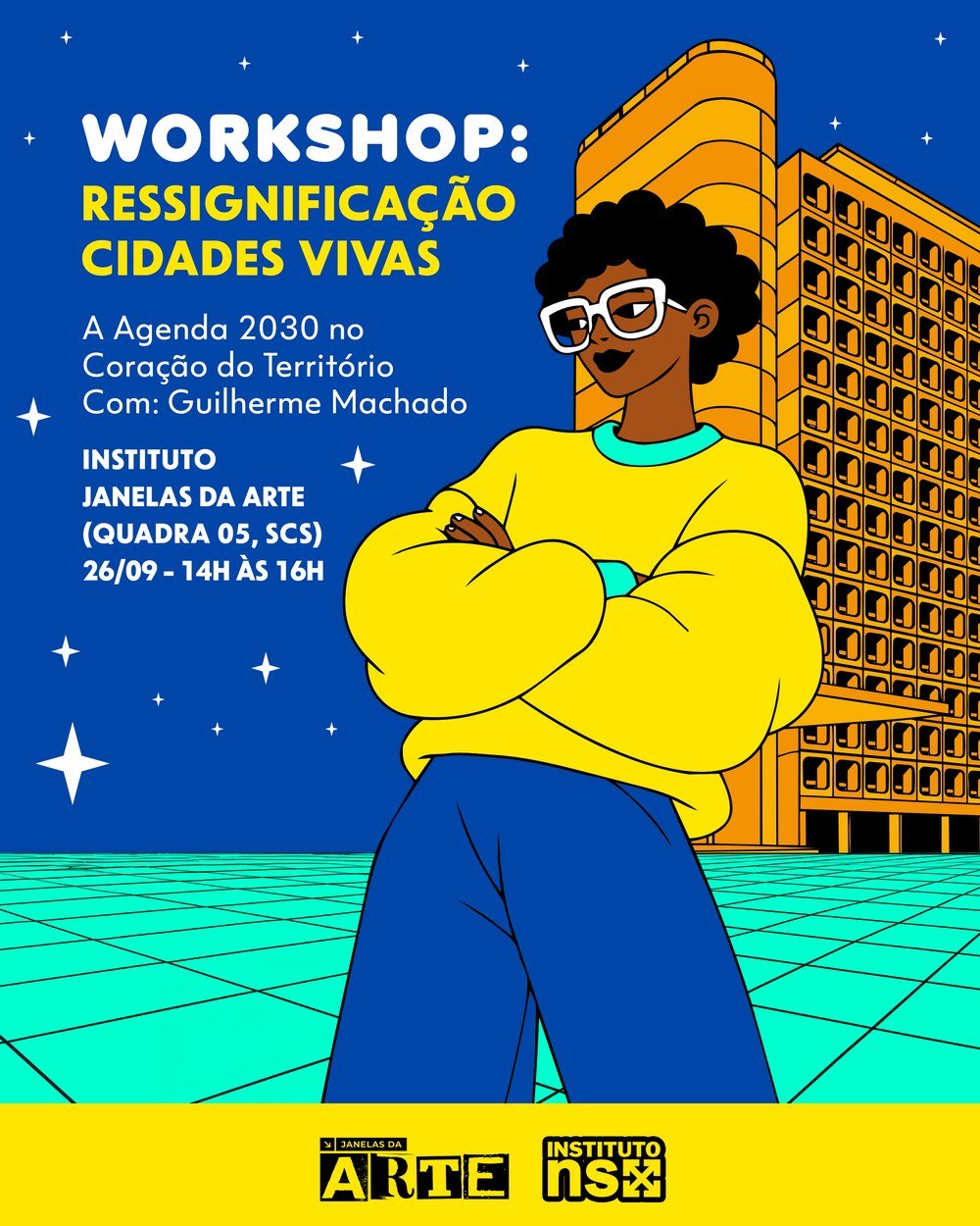 Card do workshop Ressignificação Cidades Vivas com Guilherme Machado informa 26 de setembro das 14h às 16h na Quadra 05 do SCS