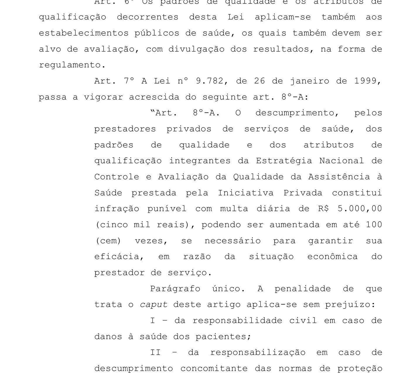 Trecho do texto aprovado com o artigo 8º-A, que fixa a multa diária de R$ 5 mil