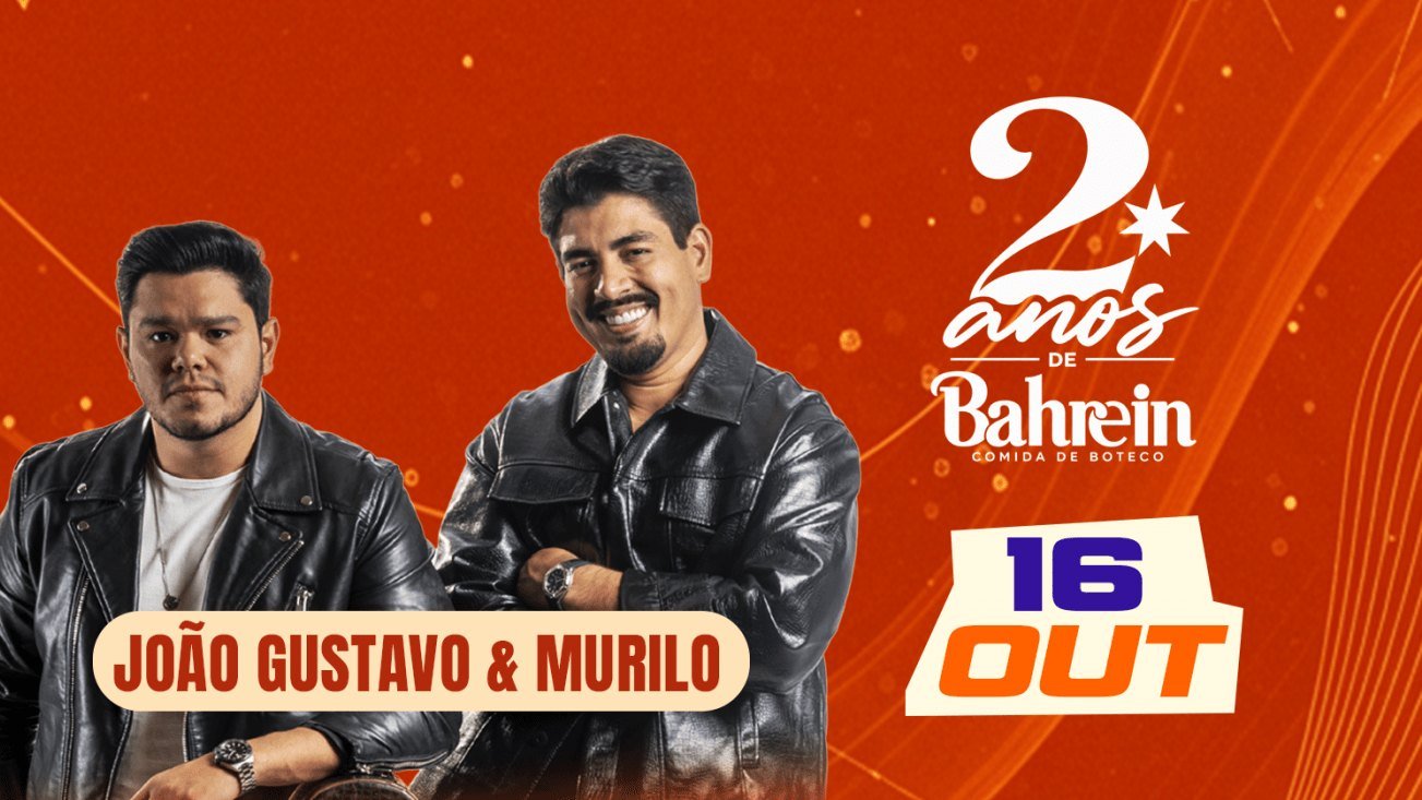 Cartaz laranja dos 2 anos do Bahrein com a dupla João Gustavo e Murilo de jaqueta de couro e a data 16 de outubro